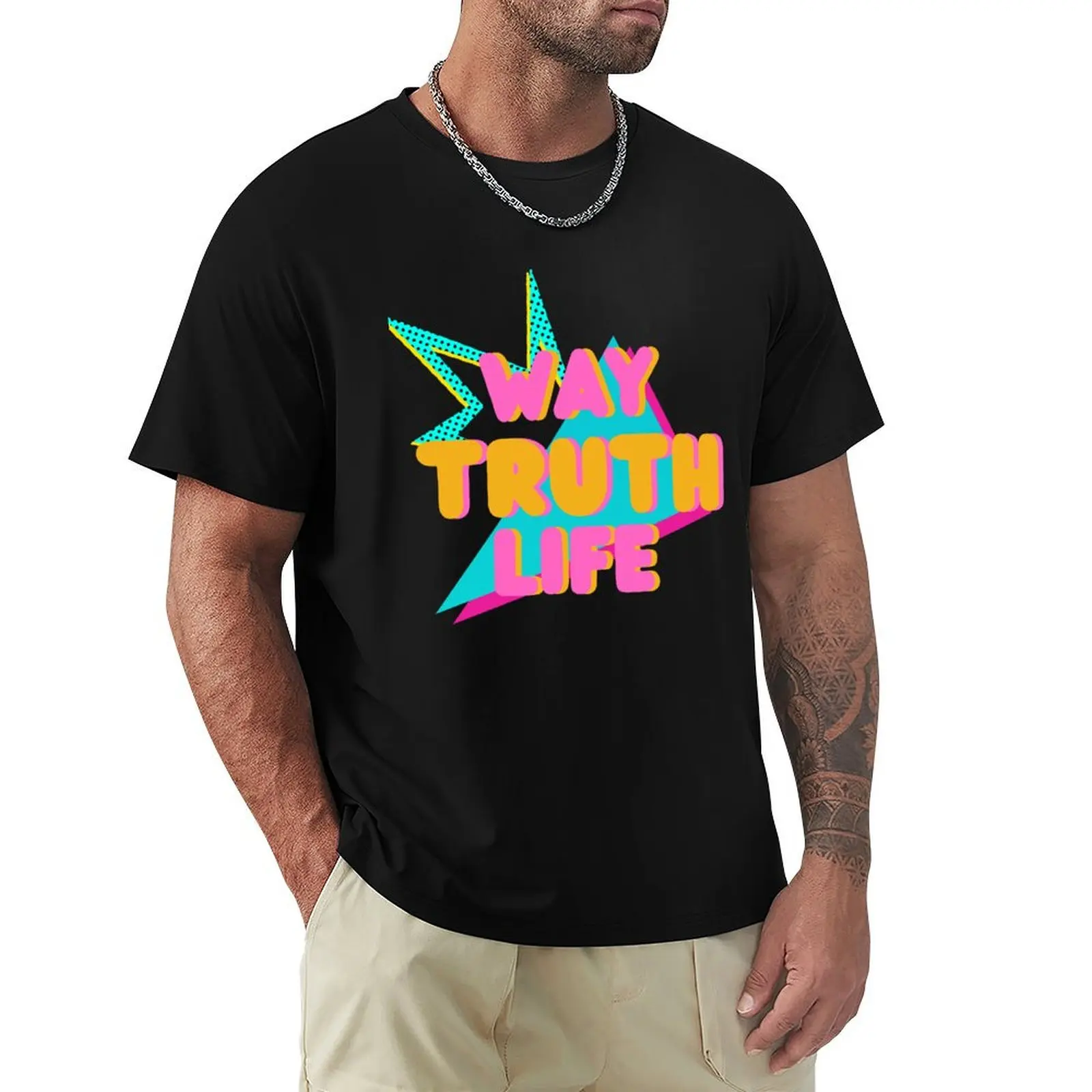 

Way, Truth, Life T-Shirt cheap stuff vintage t shirts sublime mens graphic t-shirts anime