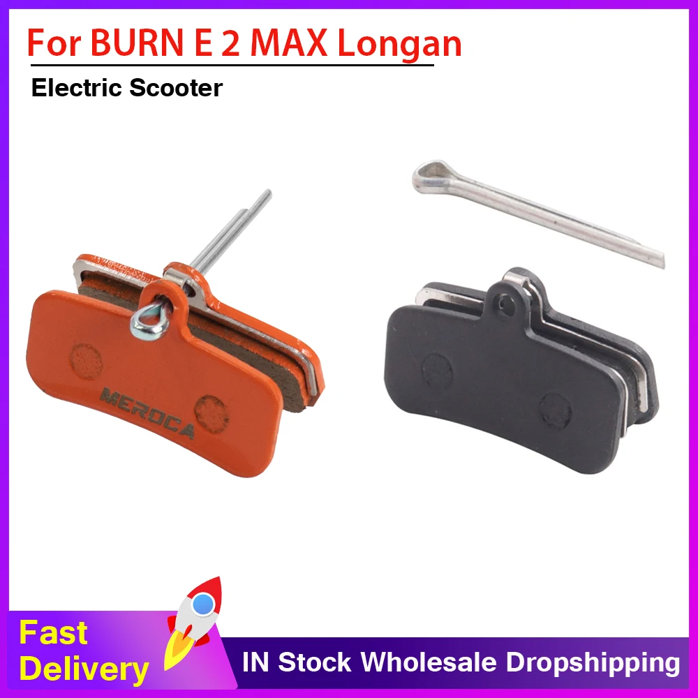 For BURN E 2 MAX Longan Four Piston Brake Pad for 72V 32Ah BURN E 2 Longan Two Piston Semi Metal Disc Brake Pad Accessories