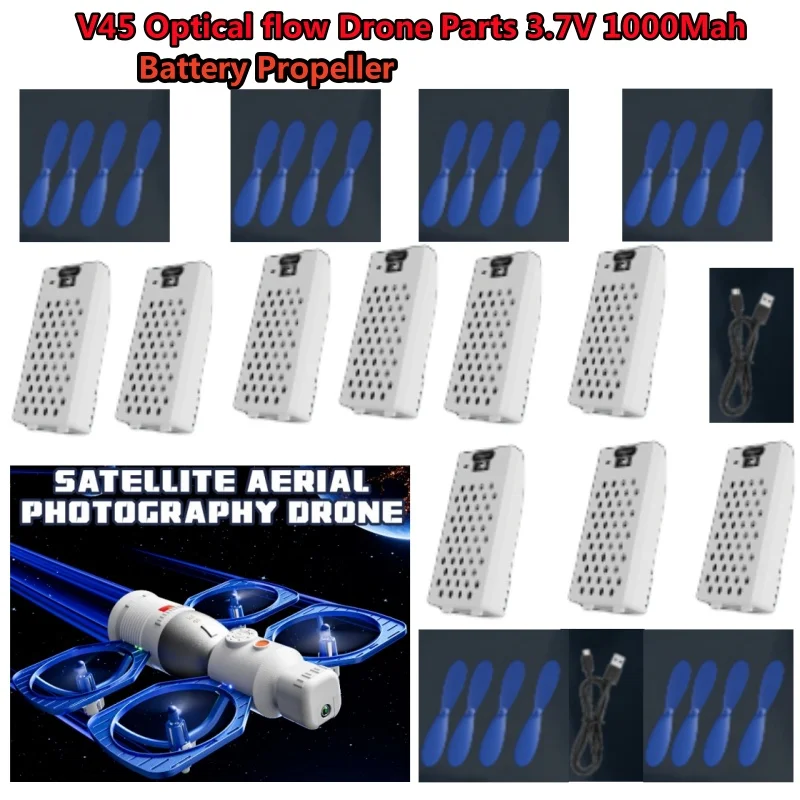 

V45 Оптический поток Hover Пульт дистанционного управления RC Квадрокоптер Дрон Запасные части 3,7 В 1000 мАч Батарея/пропеллер/4 до 1 линии/USB