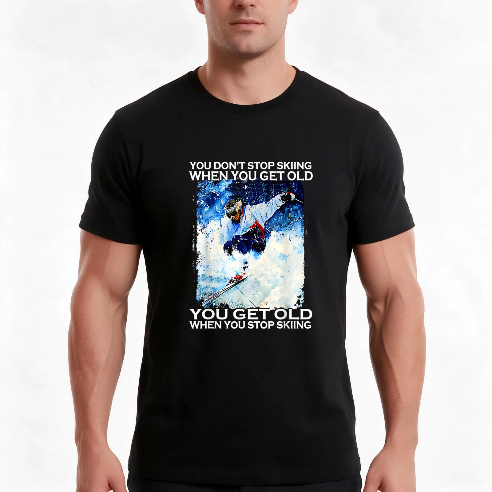 You Don't Stop Skiing When You Get Old - Men Skiing Lover T-Shirt, Summer Casual Cotton Tee, Oversized Streetwear Tops