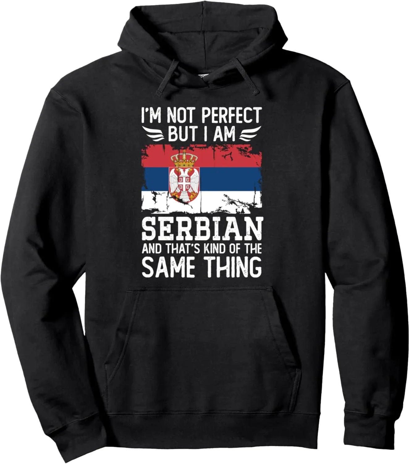 

Autumn and Winter "I'm Not Perfect But I Am Serbian" National - Pride Cotton Hoodie, Heartfelt Patriotic Sweatshirt