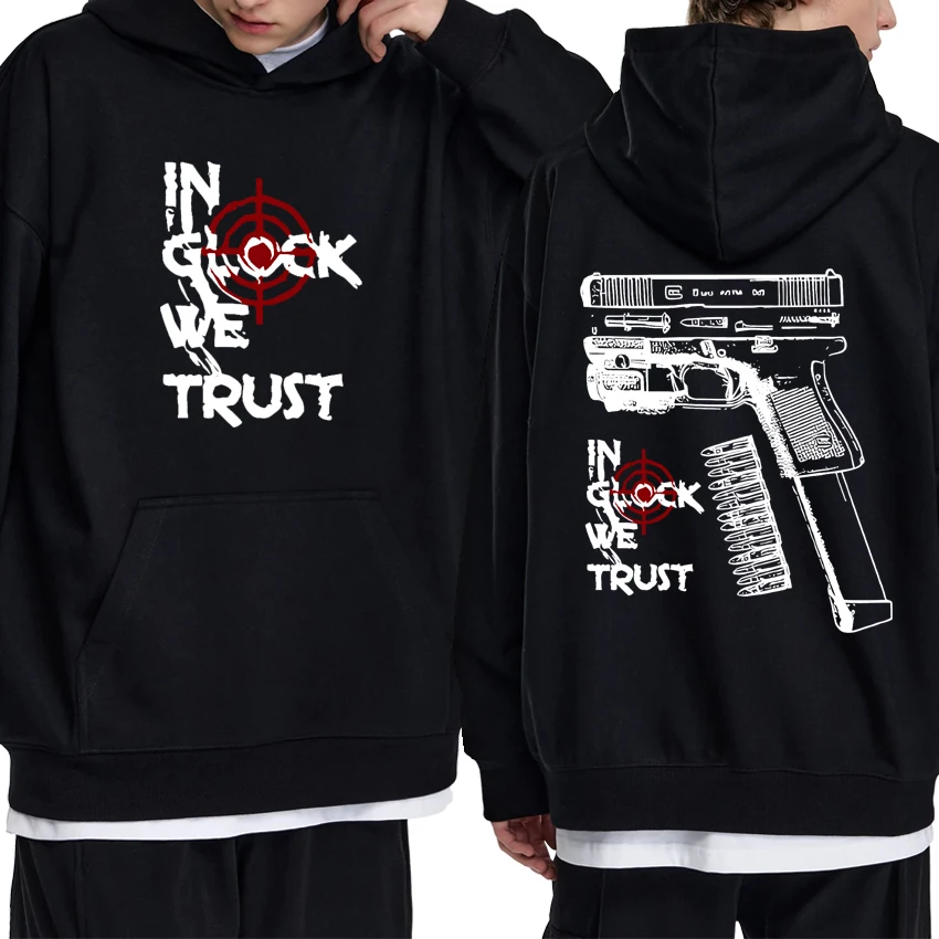 

2025 New in IN GLOCK WE TRUST Sweatshirts Men women harajuku fashion Y2k Hoodies Unisex Fleece Long sleeve pullovers streetwear
