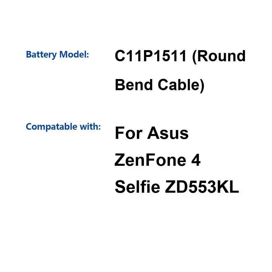 

Для Asus Zenfone 4 Selfie ZD553KL аккумулятор мобильного телефона C11P1511 кабель с круглым изгибом 3000 мАч долговечная производительность
