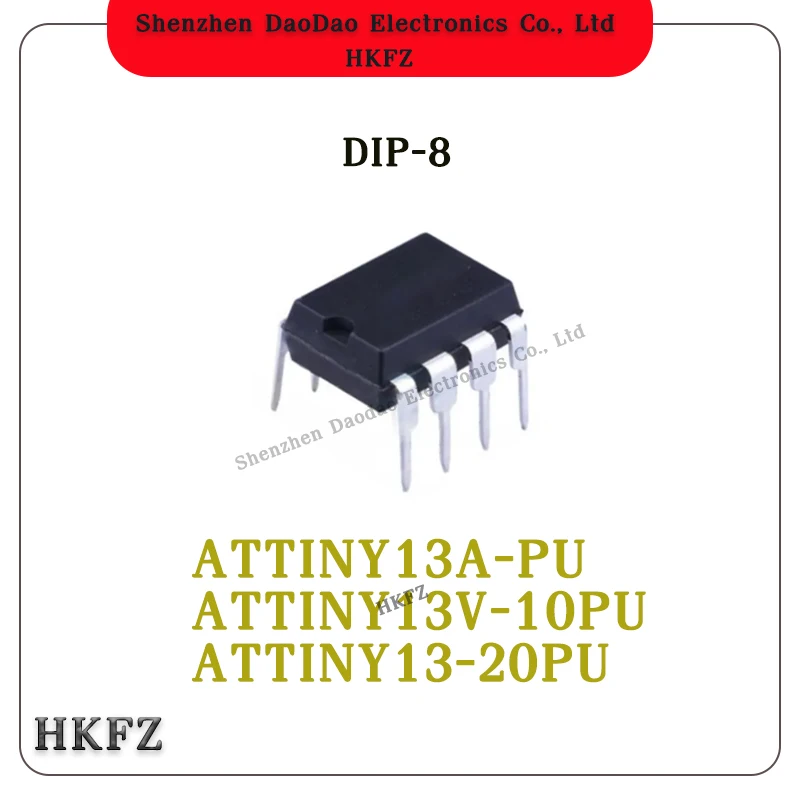 ATTINY13A-PU ATTINY13V-10PU ATTINY13-20PU DIP-8 AVR single chip microcontroller chip new original