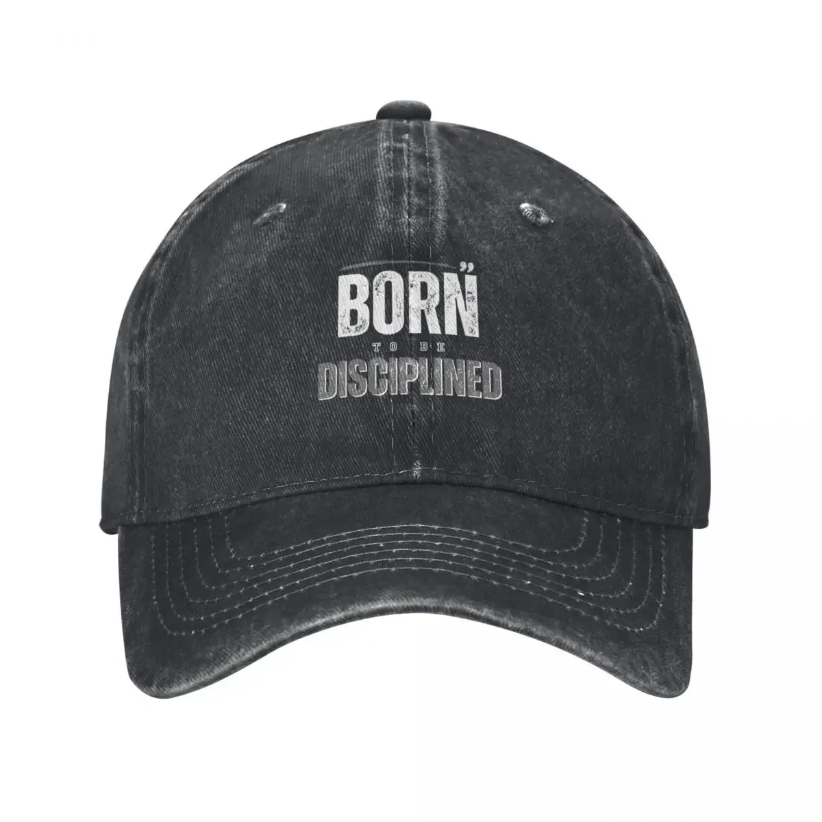 BORN TO BE DISCIPLINED Baseball Cap Hood Golf Hat Man Hip Hop derby hat Women's Hats Men's