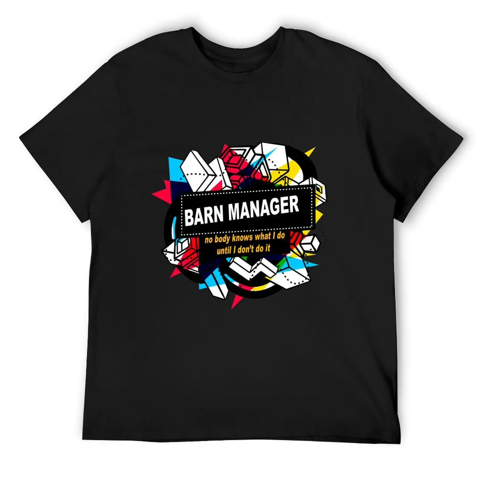 

Barn Manager T-Shirt anime shirt customs oversized t shirt tee shirts for men