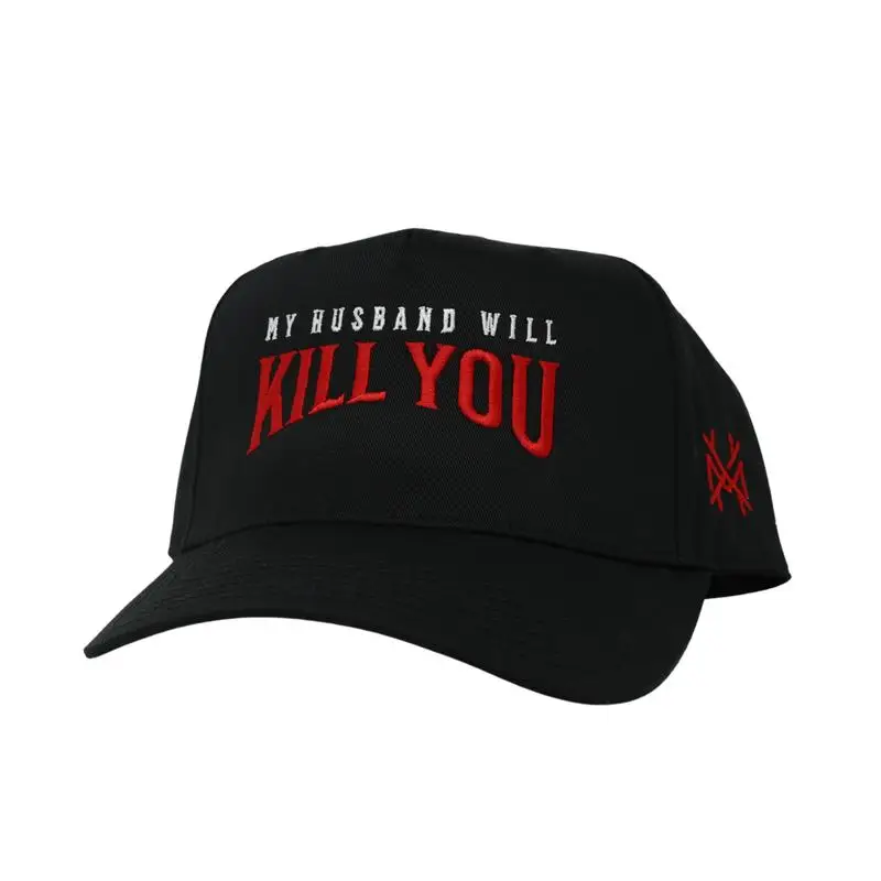 My Husband Will Kil You Embroidered Trucker Hat