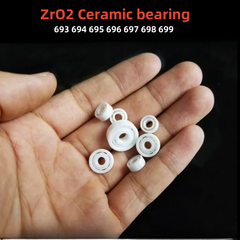 4pcs ZrO2 Ceramic bearing 693 694 695 696 697 698 699 3x8x4 4x11x4 5x13x4 6x15x5 7x17x5 8x19x6 9x20x6mm