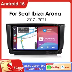 Android 16 Auto Car Radio for Seat Ibiza 2017 2018 2019 2020 Qualcomm Car Multimedia Video Player Navigation GPS 4G Carplay