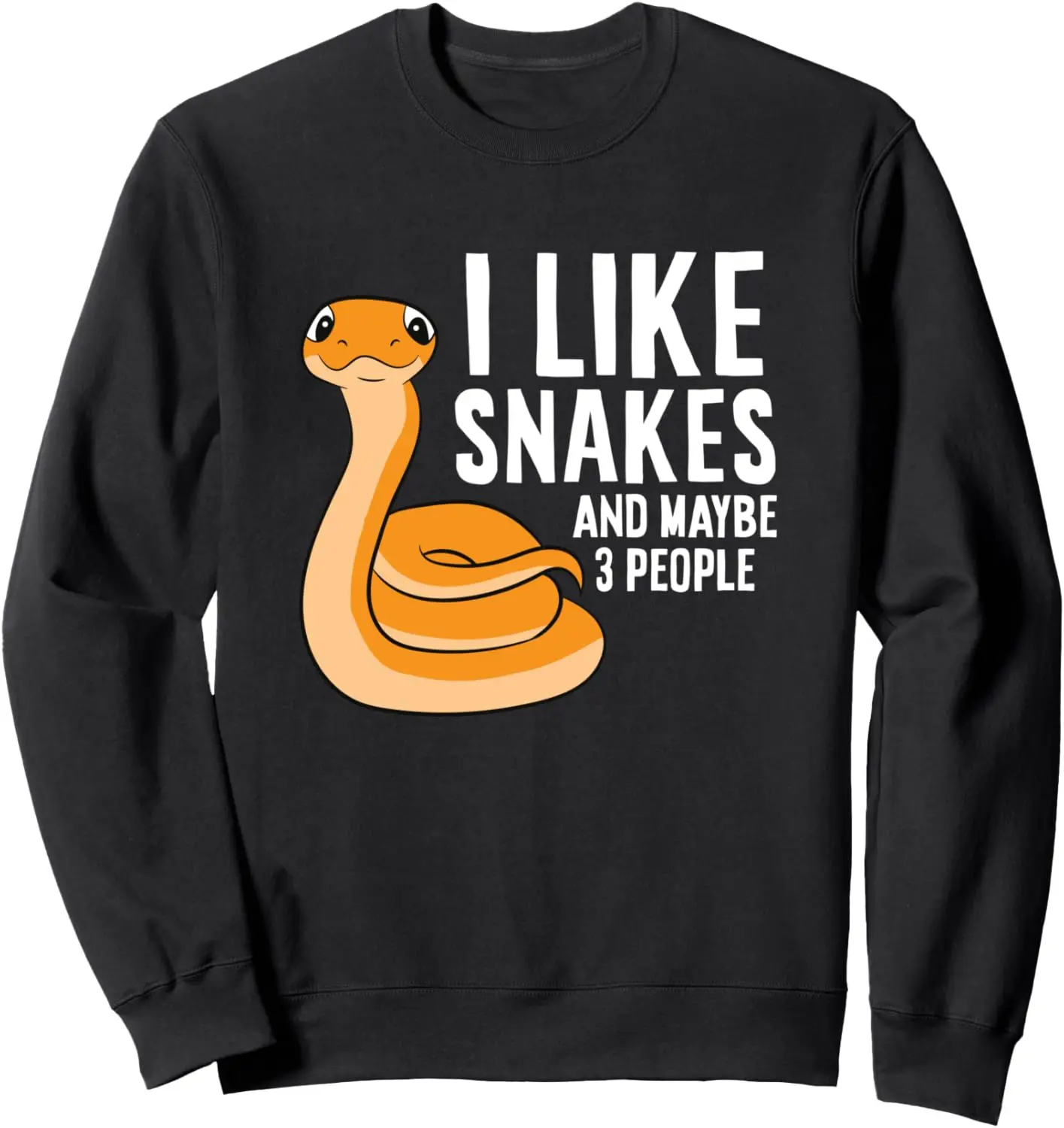 I Like Snakes And Maybe 3 People Snake Reptile Lover Sweatshirt