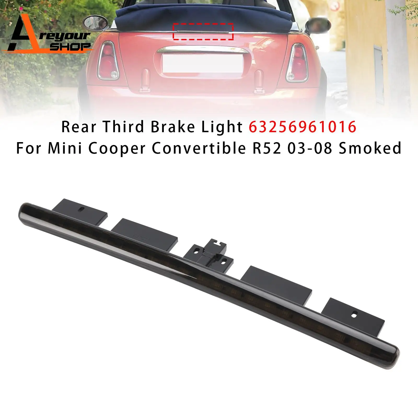 

Задний стоп-сигнал 63256961016 для Mini Cooper Convertible R52 2003, 2004, 2005, 2006, 2007, 2008, дымчатый