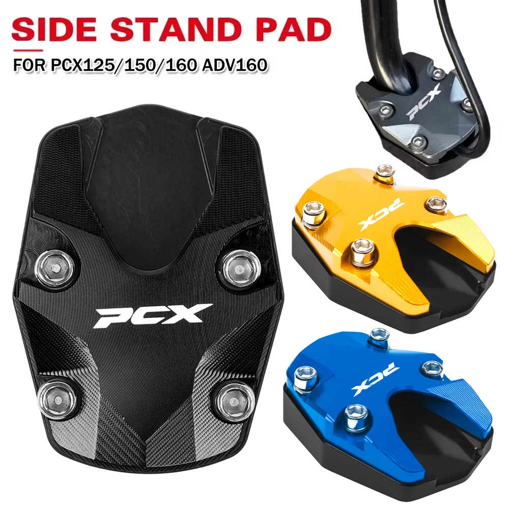 

Side Stand Enlarge Foot Pad For Honda PCX160 PCX150 PCX125 PCX 125 150 Motorcycle Aluminum Kickstand Extension Support Plate