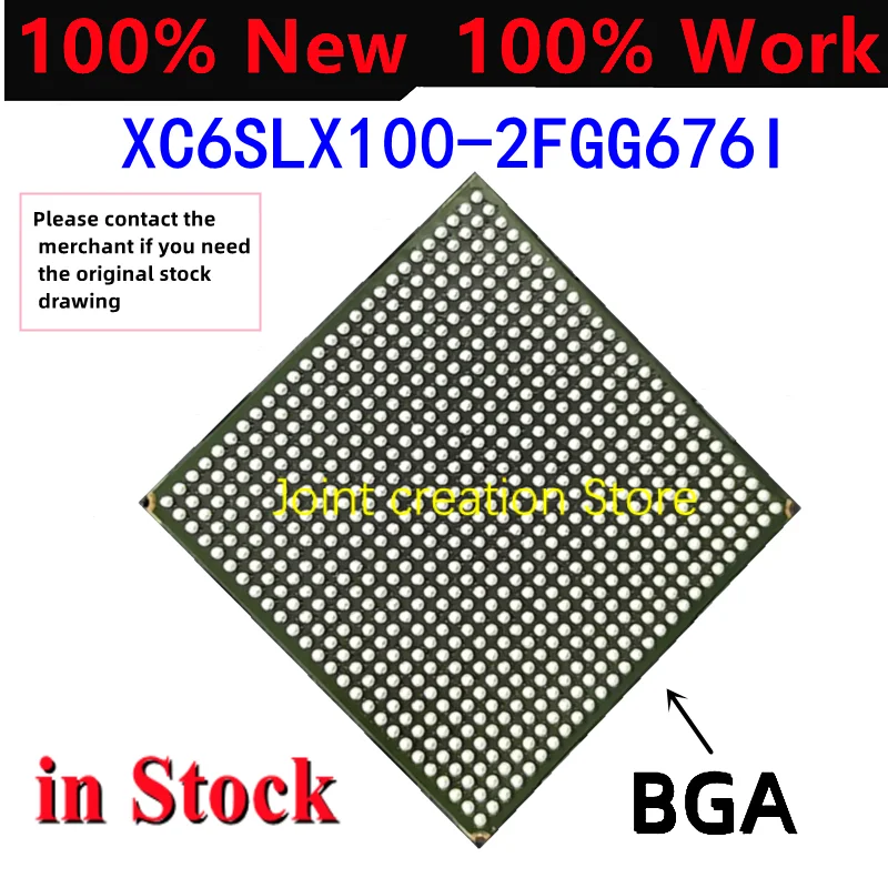 

100% Original New In Stock XC6SLX100-2FGG676I XC6SLX100-FGG676 100-FGG676 100-676 XC6SL BGA