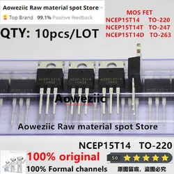 Aoweziic 2022+ 100% New Original NCEP15T14  TO-220  NCEP15T14T TO-247 NCEP15T14D  TO-263  15T14  N-channel MOS FET  140A  150V