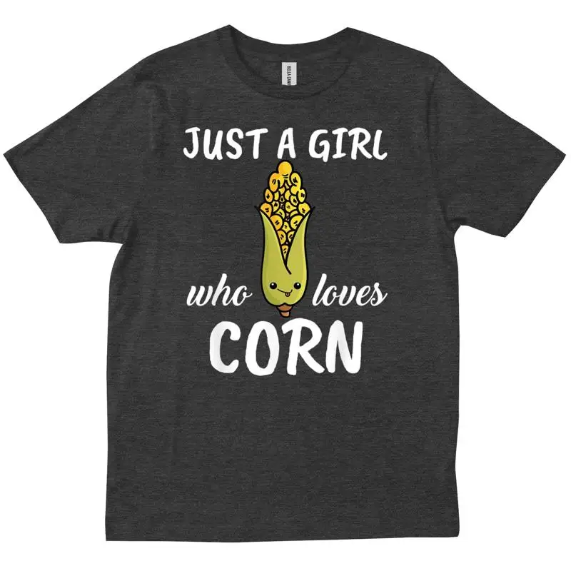 

Just A Girl Who Loves Corn Clothes Outfit Farmer Women T shirt