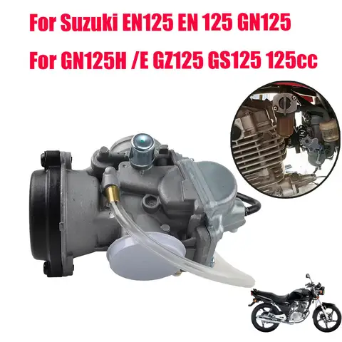 Moteur Moto carburateur Moto pièces Carb pour Suzuki EN125 EN 125 GN125 GN 125 GN125H GN125E GZ125 GS125 125cc