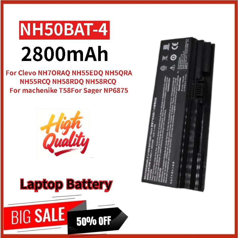 100% New NH50BAT-4 14.6V 41Wh 2800mAh Replacement Laptop Battery For Clevo  NH58RDQ NH55EDQ NH70RAQ machenike T58 Sager NP6875