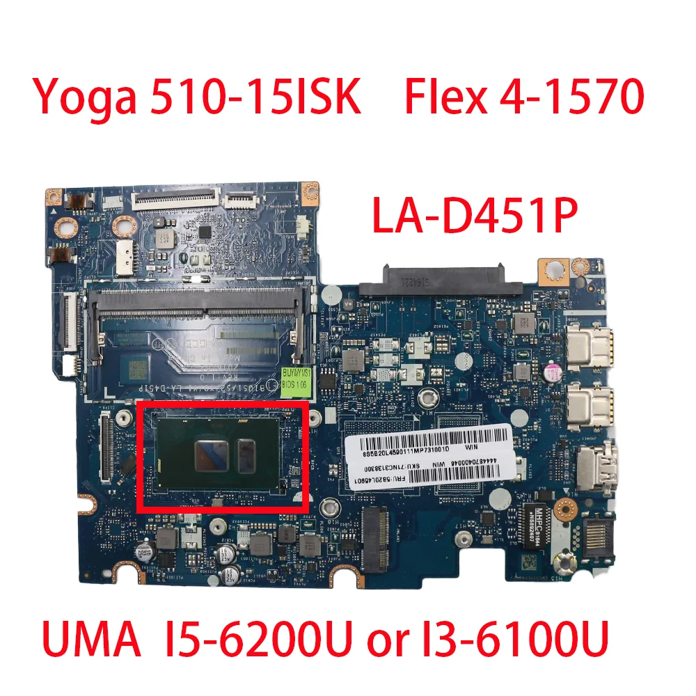 لوحة أم للكمبيوتر المحمول لـ Lenovo Yoga ، 510-isk Flex 4-، CPU: ، 7.5 ، i5 6200U ، FRU:5B20L45964 ، 5B20L45901