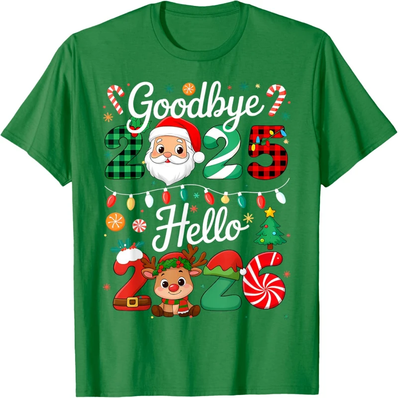 وداعا 2025 مرحبا 2026 ليلة رأس السنة الجديدة سعيدة عيد الميلاد سانتا الرسوم المتحركة تي شيرت مطبوع للجنسين عالية الجودة القطن قصير الأكمام