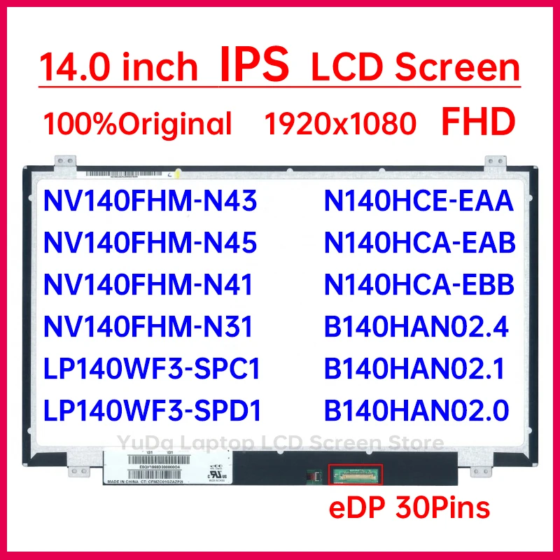 

14 Inch IPS Laptop LCD Screen NV140FHM-N43 N41 LP140WF3-SPD1 N140HCA-EAB EBB EAA B140HAN02.4 02.1 02.0 Replacement Display Panel