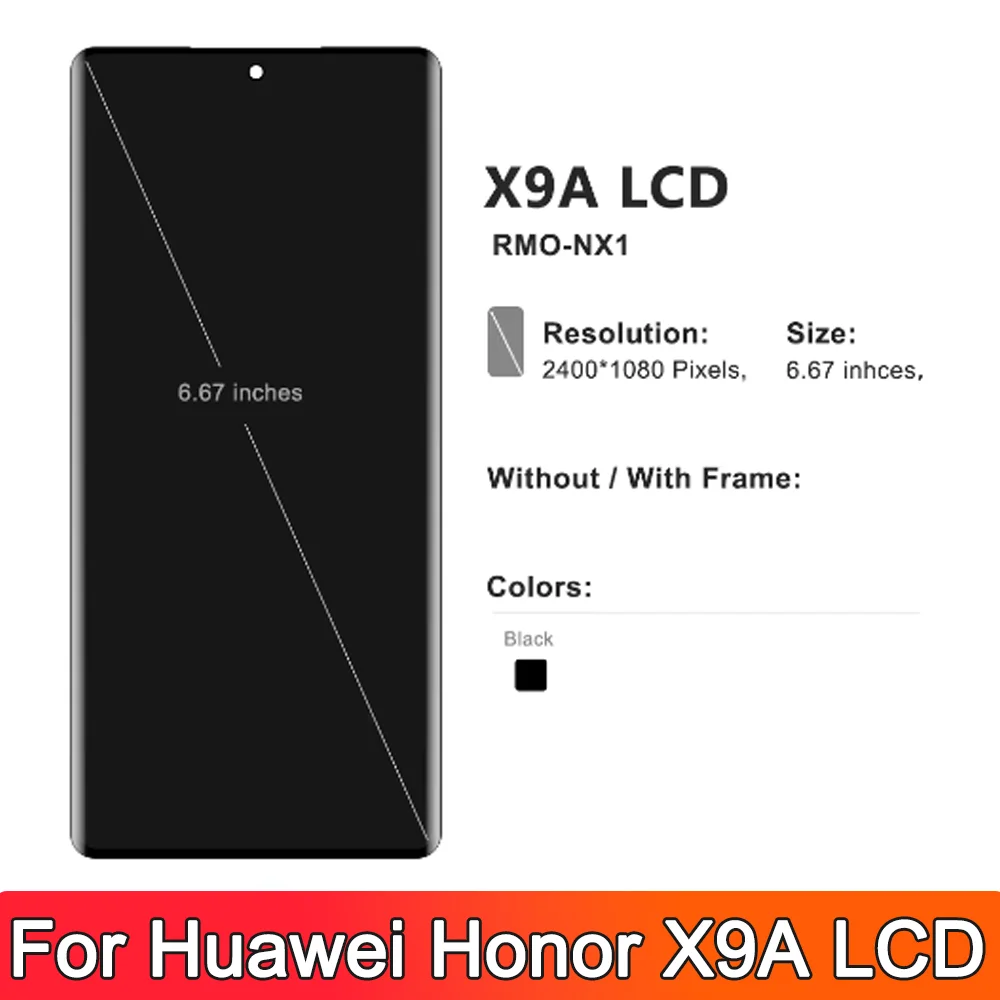 For HUAWEI Honor X9a 6.67''For HonorX9a RMO-NX1 LCD Display Touch Screen Digitizer Assembly Replacement