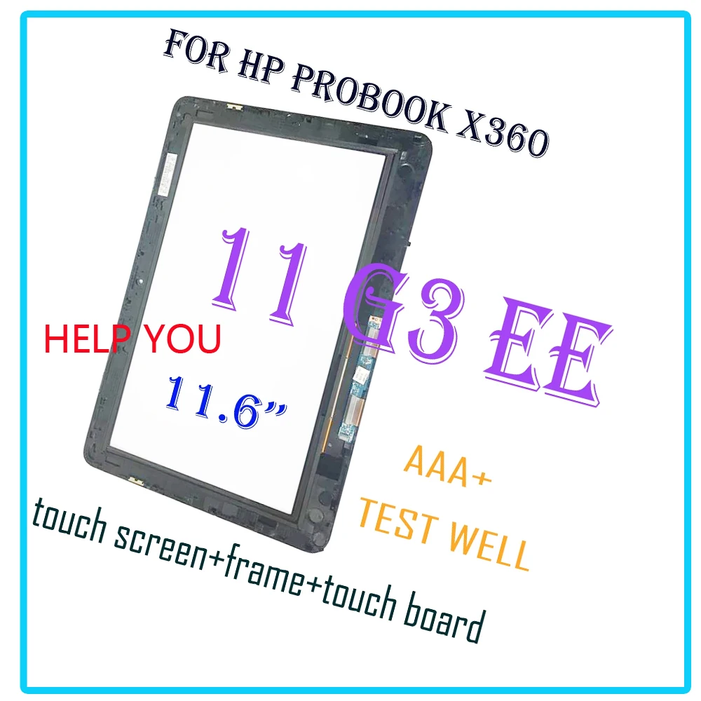 

Tested Original 11.6 inch Screen For HP ProBook X360 11 G3 EE Touch Screen Digitizer Glass Panel Frame Bezel Replacement