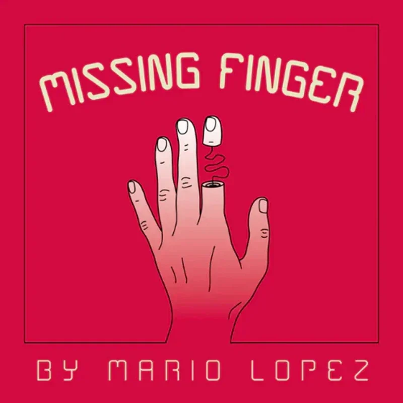 Missing Finger by Mario Lopez Illusions Magic Tricks Classic Finger Gag Remove Finger and Restore Funny Close-up Street Gimmicks