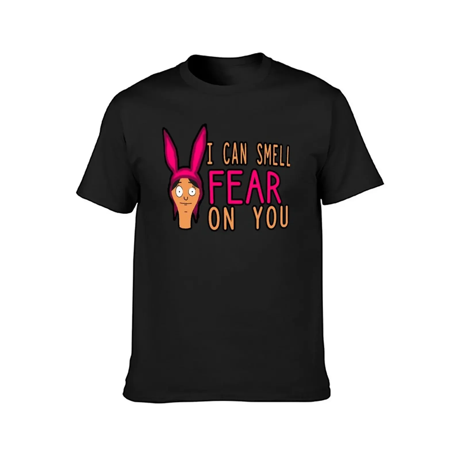 I Can Smell Fear On You T-Shirt baggy shirts quick drying t shirt for men