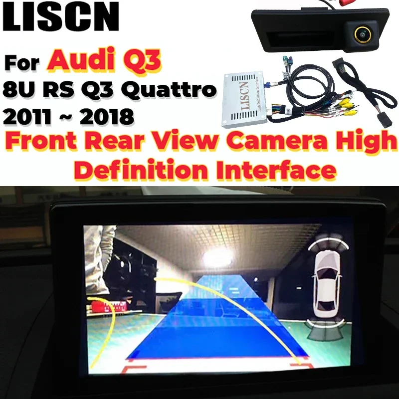 Front Rear Camera interface Adapter For Audi Q3 8U RS Q3 2011 to 2018 No Coding Required Original Screen Backup Reverse Camera