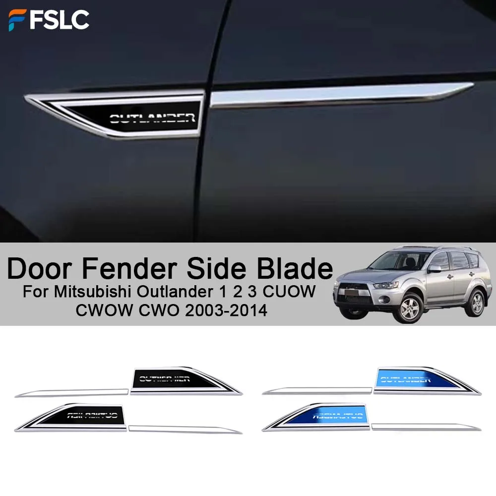

Cars Accessories Door Fender Side Blade For Mitsubishi Outlander 1 2 3 CUOW CWOW CWO 2003-2014 Car Decoration