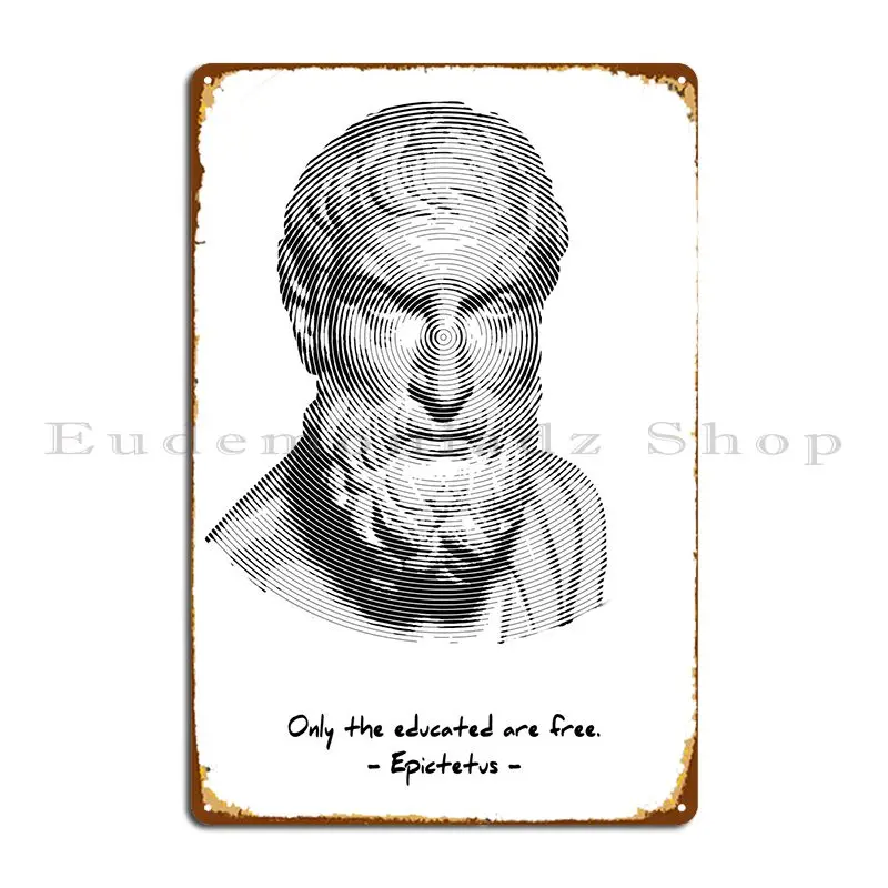 

Epictetus Metal Sign Garage Designing Funny Wall Decor Plaques Tin Sign Poster