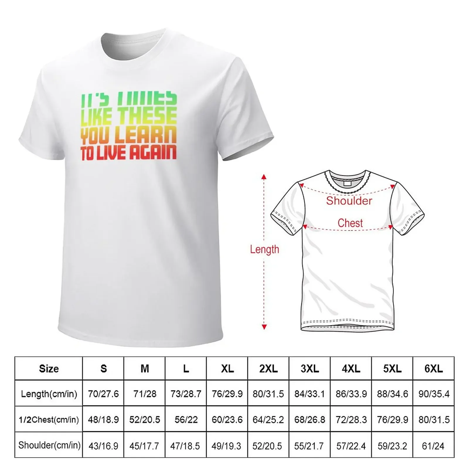 It's Times Like These You Learn To Live Again | Lyrics | Green Red Fade T-Shirt customizeds t shirt for men