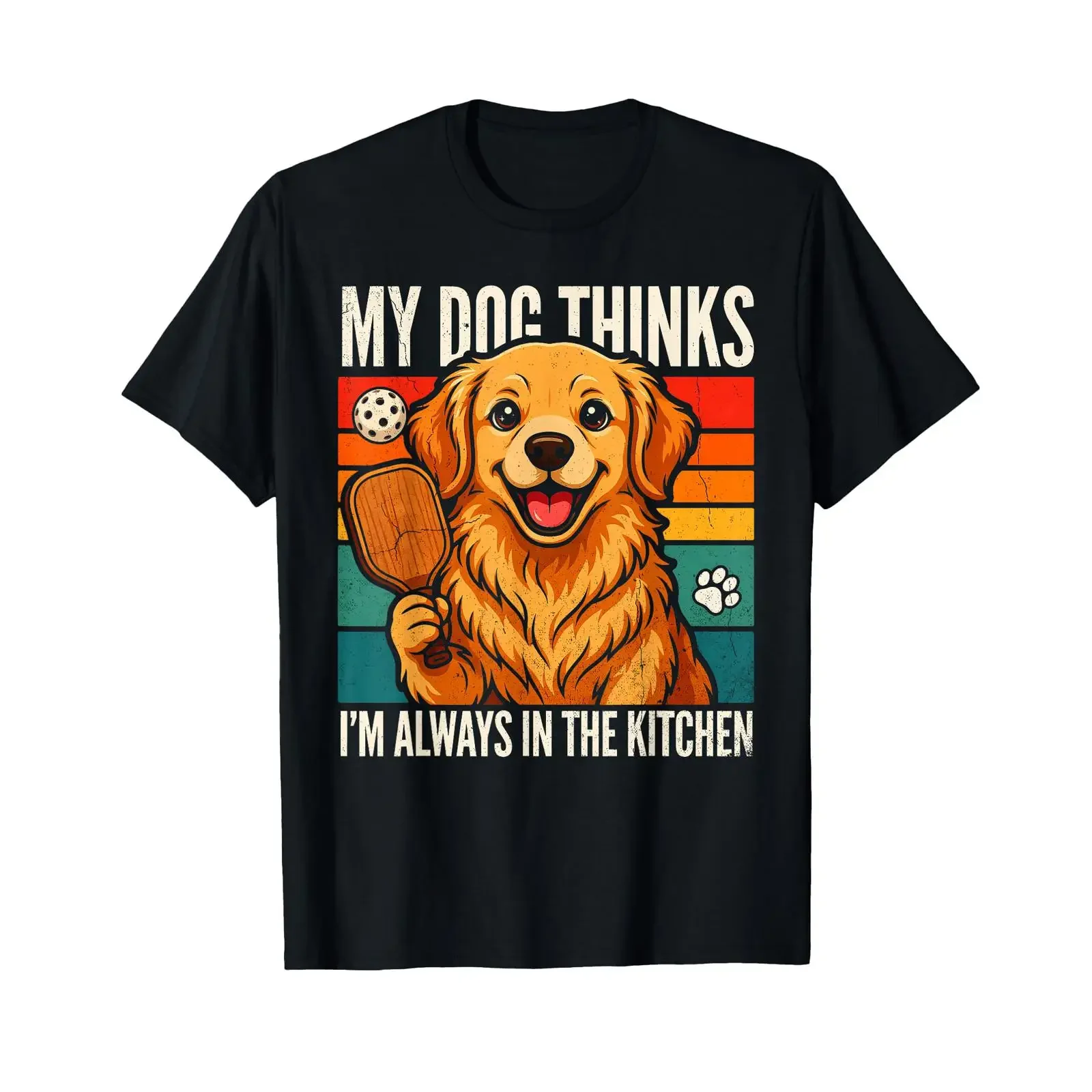 My dog thinks I'm always in the kitchen T shirt vintage Washed Soft Breathable homme fashion Versatile Top For Everyday Wear