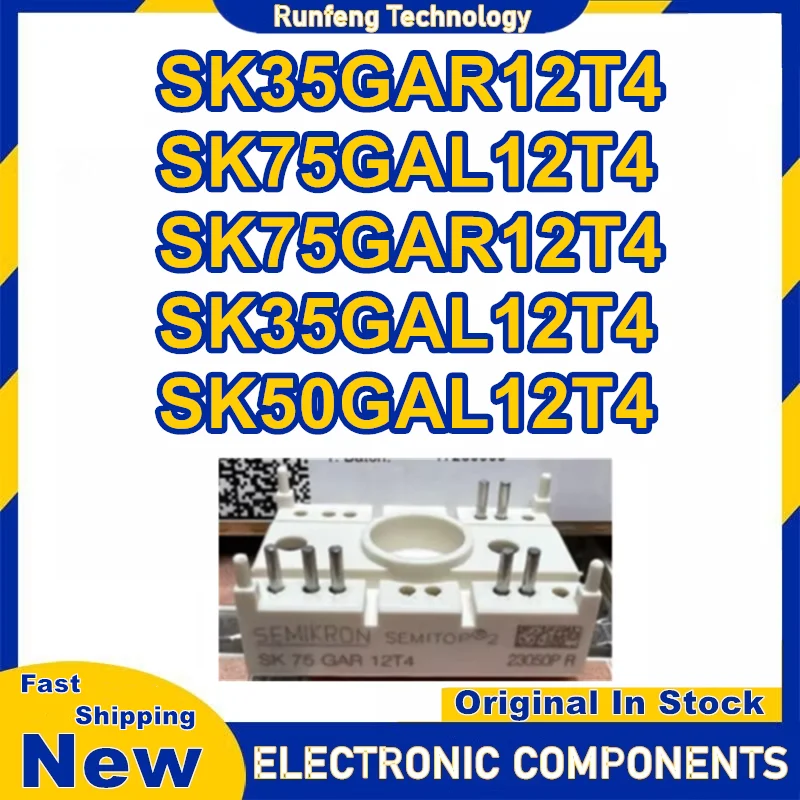 SK75GAL12T4 SK75GAR12T4 SK35GAR12T4 SK35GAL12T4 SK50GAL12T4 جديد وأصلي في المخزون