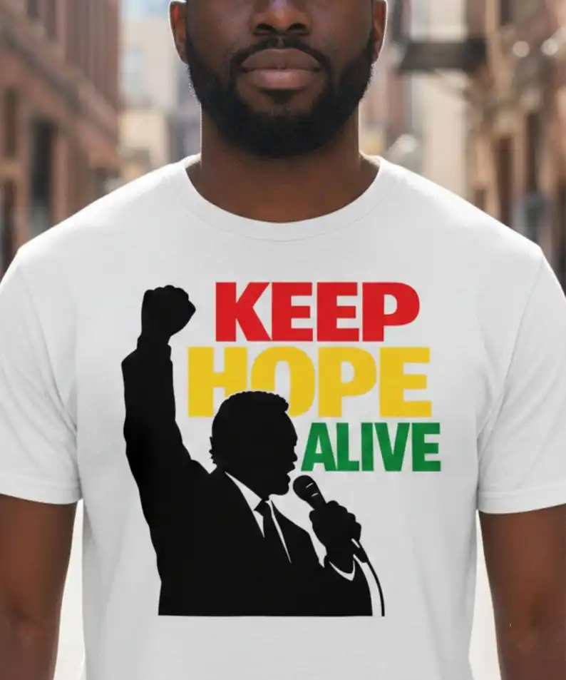 T-shirt Keep Hope Alive Jesse Jackson, T-shirt Statement, T-shirt Heritage des Droits Civiques, Design Puissant pour la Justice, Résilience et Force