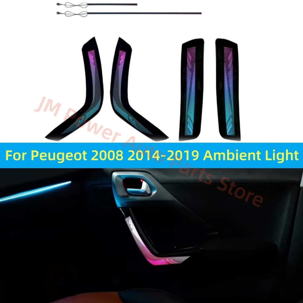 For Peugeot 2008 2014-2019 Auto Parts LED Ambient Light Panel Kit 1:1 Mold With Door Trim Strip
