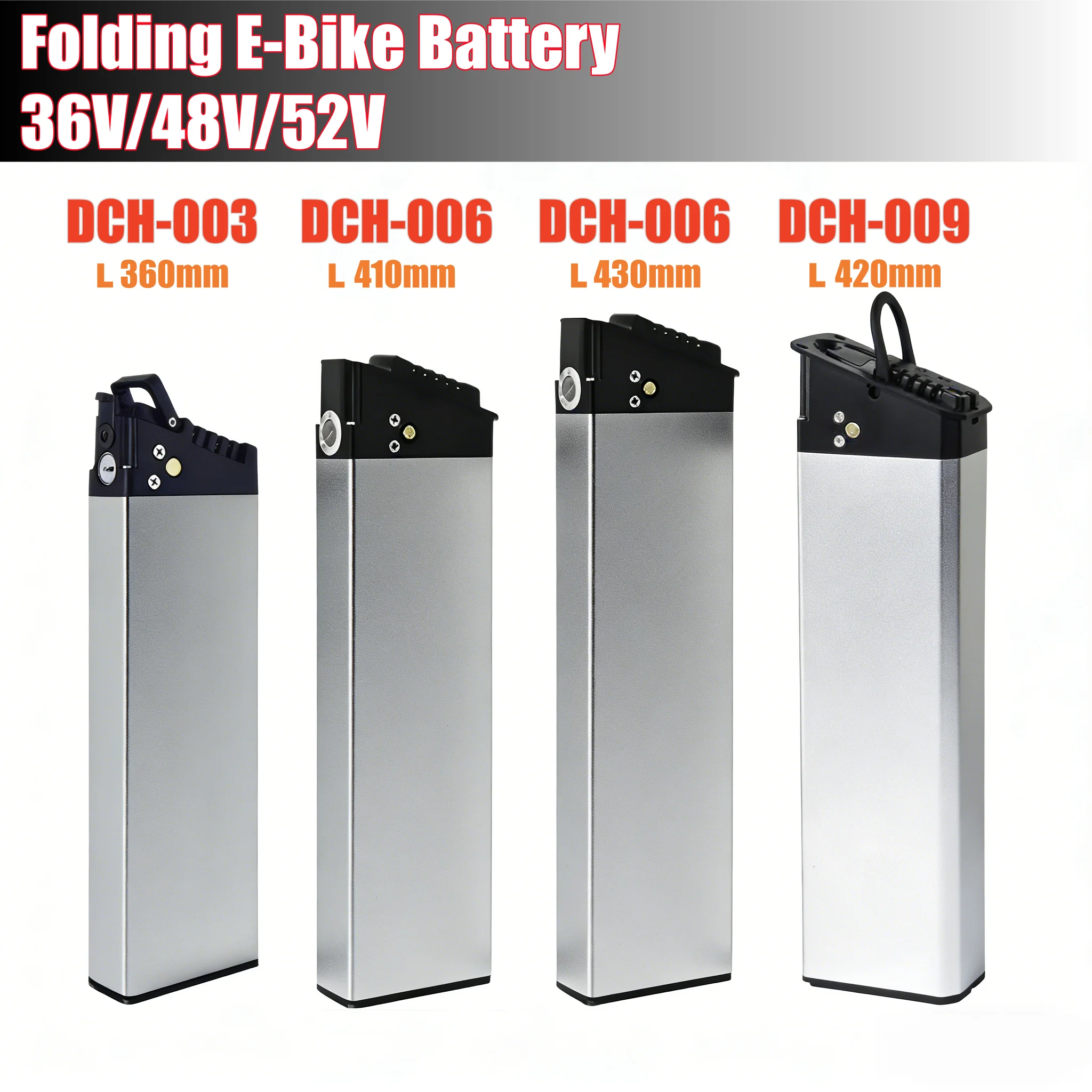 48V 17Ah 14Ah 12.8Ah 10.4Ah 36V 10Ah 12Ah 15Ah 52V 12.5Ah 15Ah 17.5Ah DCH-003 DCH-006 DCH-009 250W~1000W Motor Battery