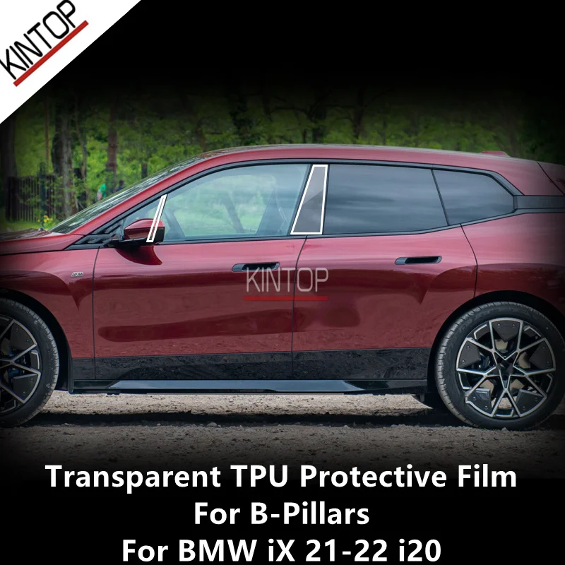 

For BMW iX 21-22 i20 B-Pillars Transparent TPU Protective Film Anti-scratch Repair Film Accessories Refit