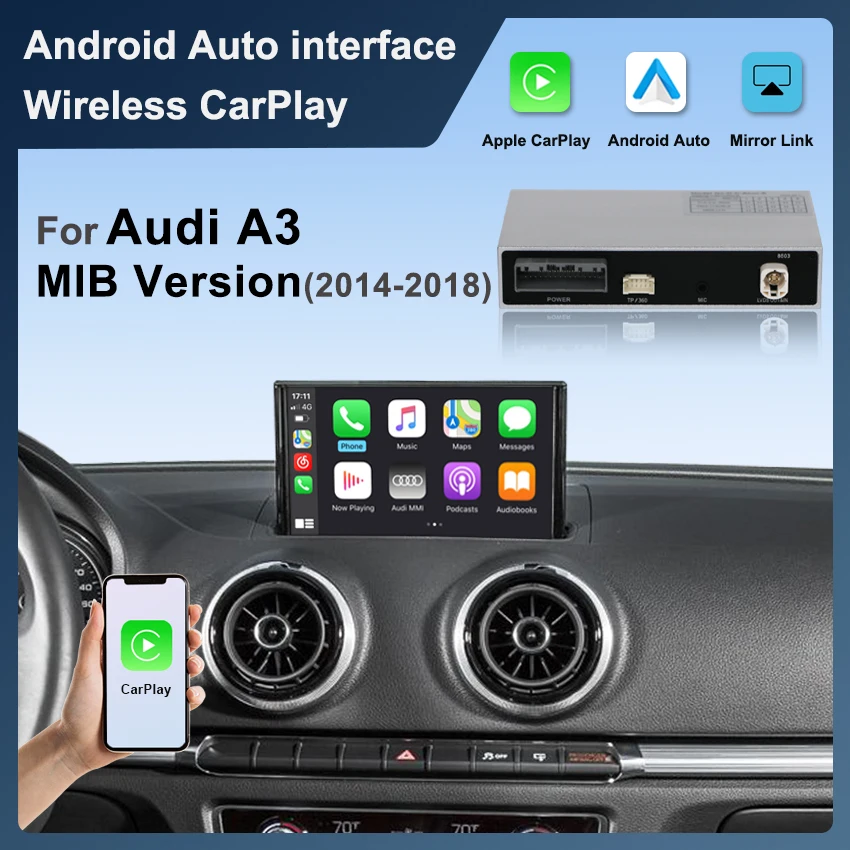 واجهة Linux اللاسلكية CarPlay Android Auto لسيارة Audi A3 2014-2018 مع وظائف تشغيل السيارة للملاحة AirPlay Mirror Link