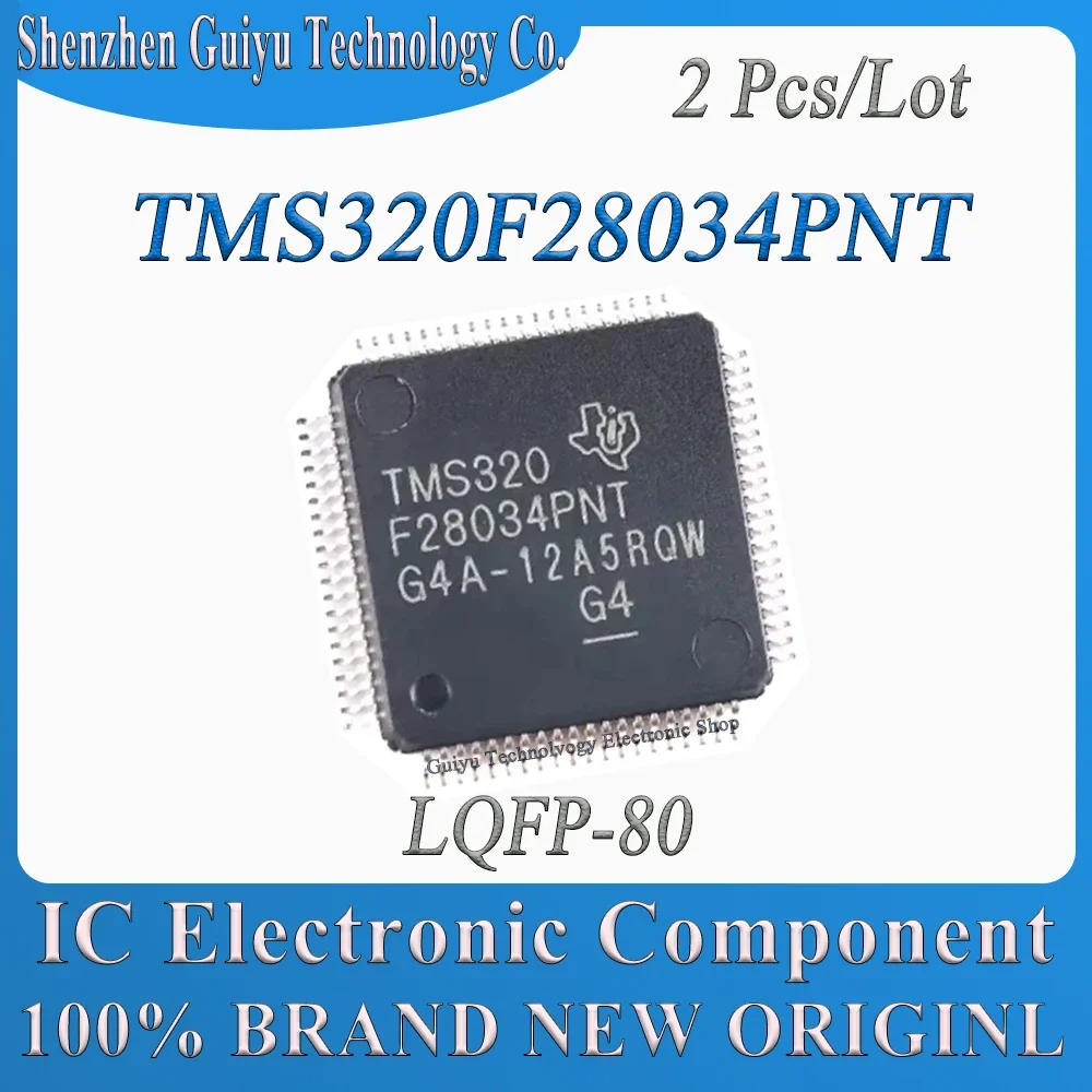 2 Pcs/Lot TMS320F28034PNT MS320F28034PN MS320F28034P TMS320F28034 TMS320F TMS320 TMS LQFP-80 IC MCU Chip