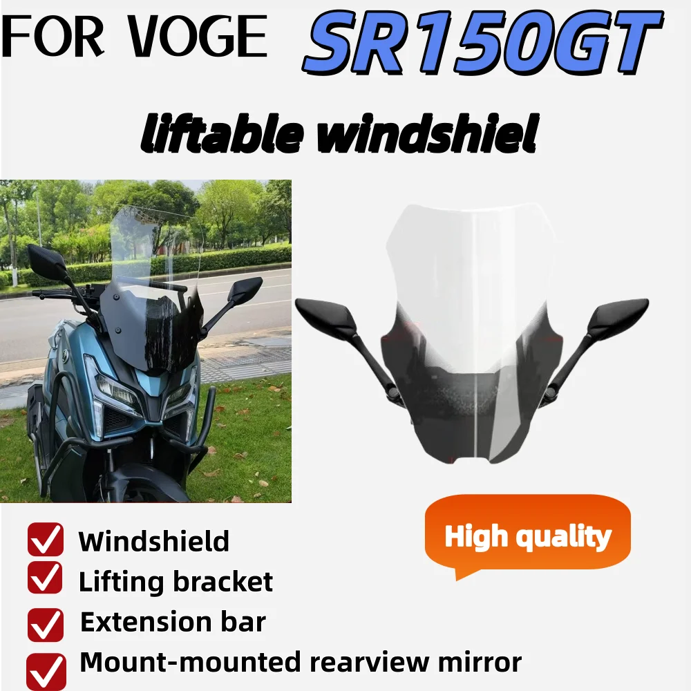 Suitable for VOGE SR150GT windshield, front windshield lift, rearview mirror forward movement accessories, air deflector.