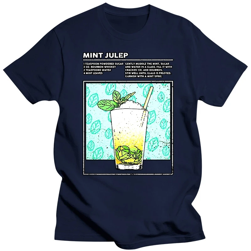 T-Shirt Casual Man Tees Mint Julep T-Shirt Mixed Drink Cocktail Alcohol Bartender Booze Happy Hour Shot Funny T Shirts