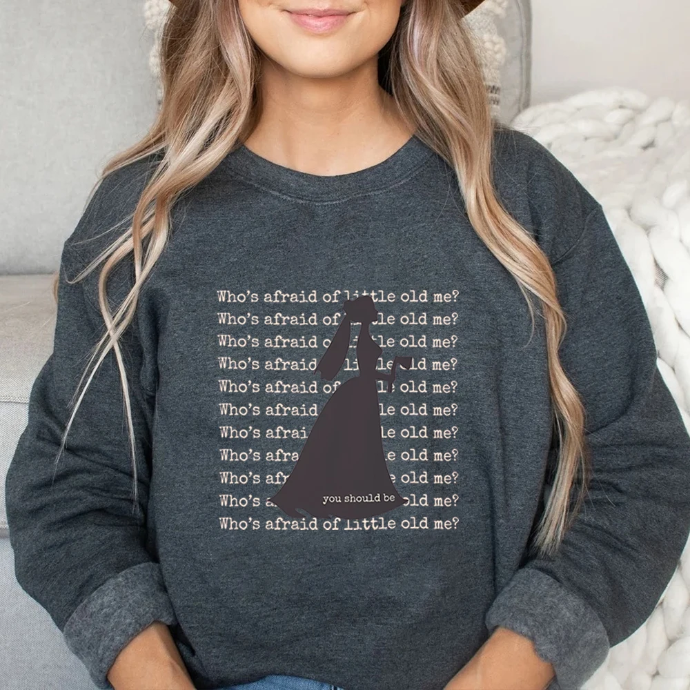 

Who's Afraid of Little Old Me Sweatshirt You Should Be Sweater Haunted Mansion Hoodie Halloween Crewneck Sweatshirt TTPD Tops