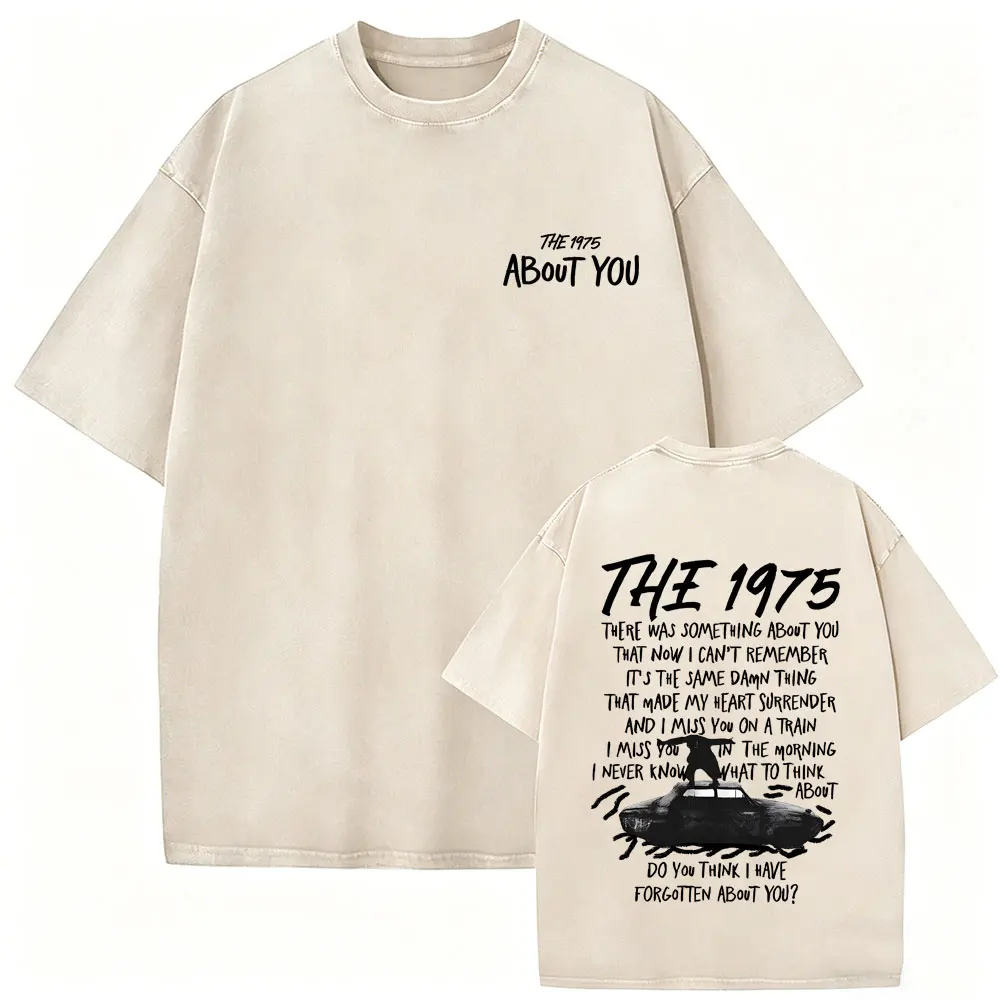 

Washed Vintage Alternative Rock Band The 1975 about You Merch T-shirts Men Women Casual Retro Oversized T Shirts Male Streetwear