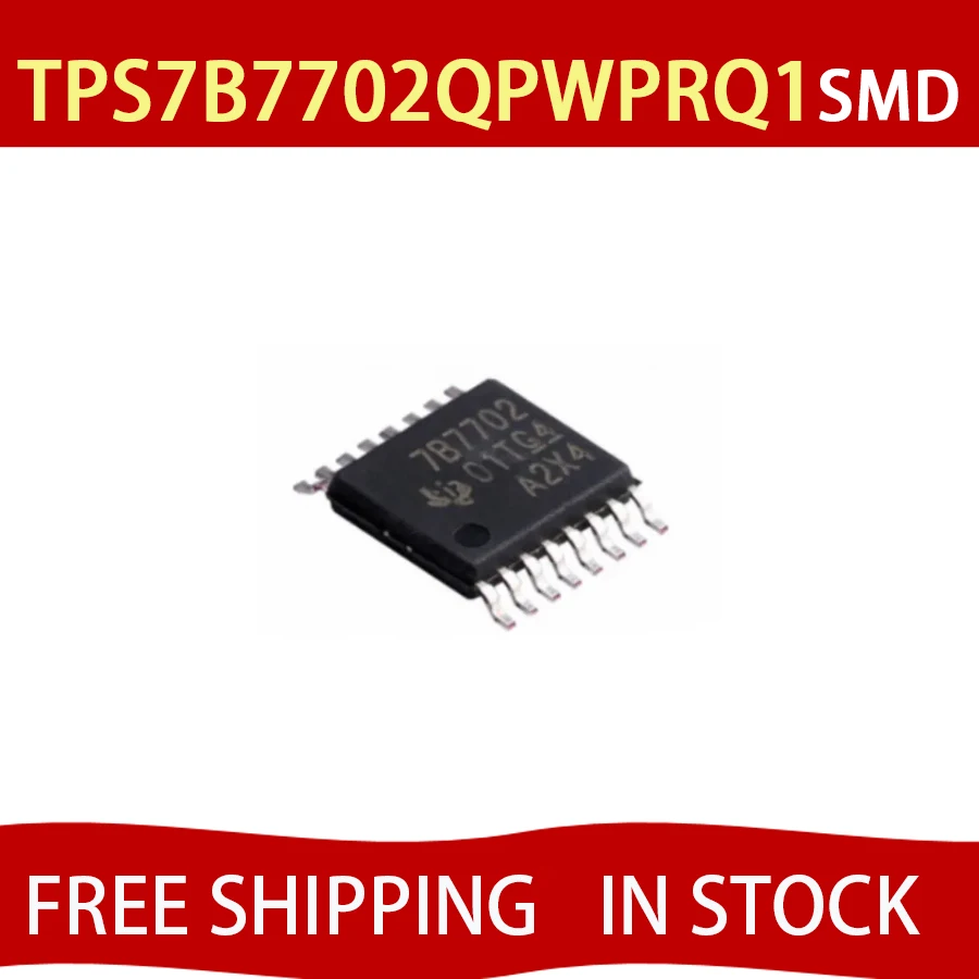 TPS7B7702QPWPRQ1 TSSOP16 7B7702 Ultra-low automotive high pressure IQ Low pressure differential regulator original