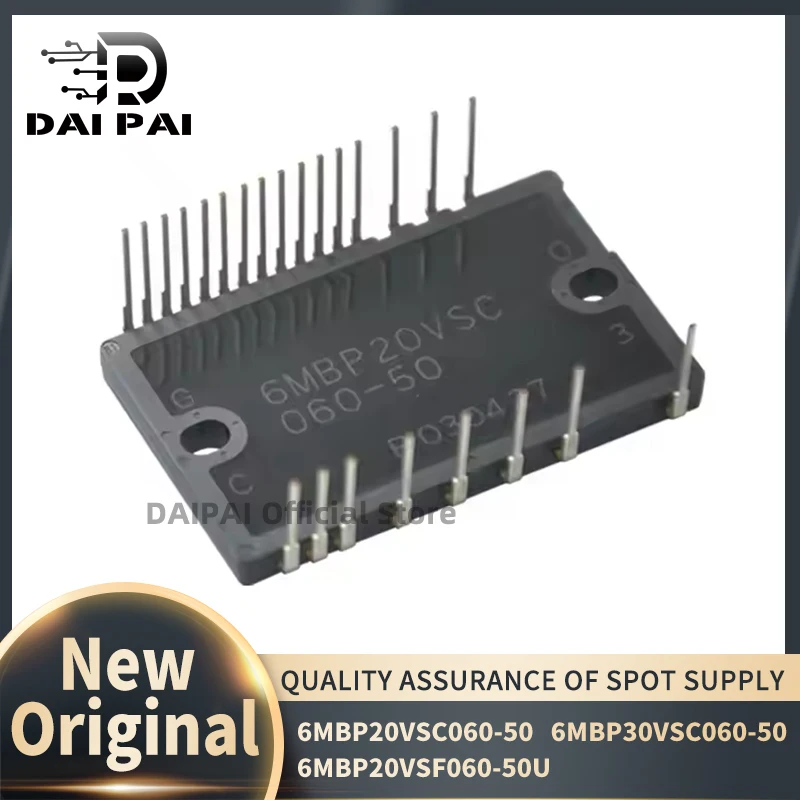 (1Pcs/Lot) 100% New original 6MBP20VSF060-50U 6MBP30VSC060-50 6MBP20VSC060-50 MODULE