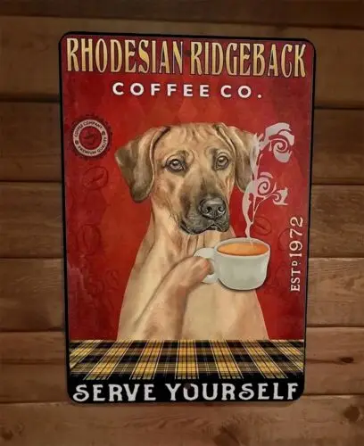 Rhodesian Ridgeback Dog Coffee Co 8x12 Metal Wall Sign Animal Poster sign