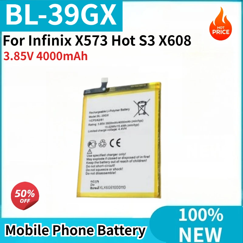 

BL-39GX High Quality Phone Battery 3.85V 4000mAh For Infinix X573 Hot S3 X608 Brand New Replacement Battery