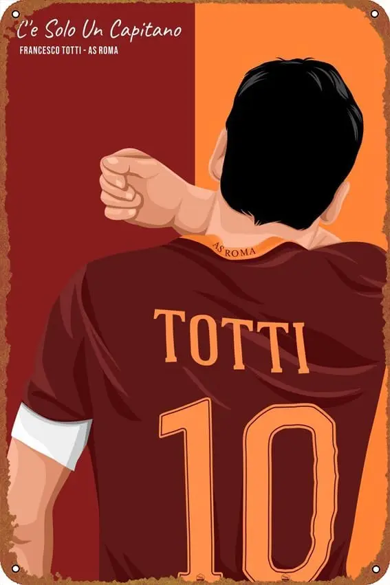 Francesco Totti Sports posters Tin Signs Retro Metal Movie Tins for Bar Pub Home Cafes Wall Decor, 8X12 Inch (20X30 CM)