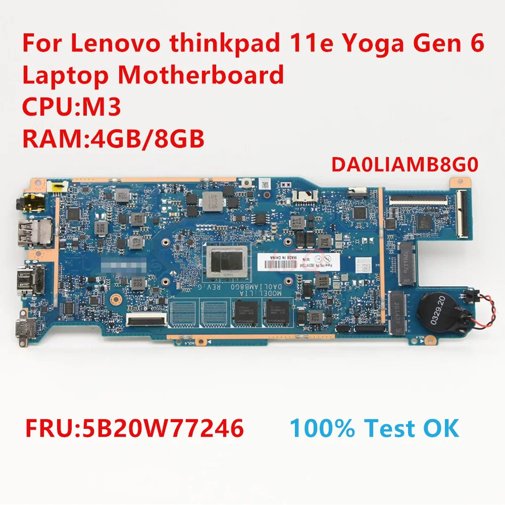 

Материнская плата DA0LIAMB8G0 для ноутбука Lenovo Thinkpad 11e Yoga Gen 6 с процессором: M3-8100 FRU:5B20W77246 100% ТЕСТ ОК